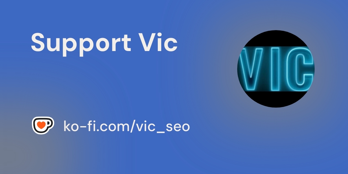 Support Vic on Ko-fi